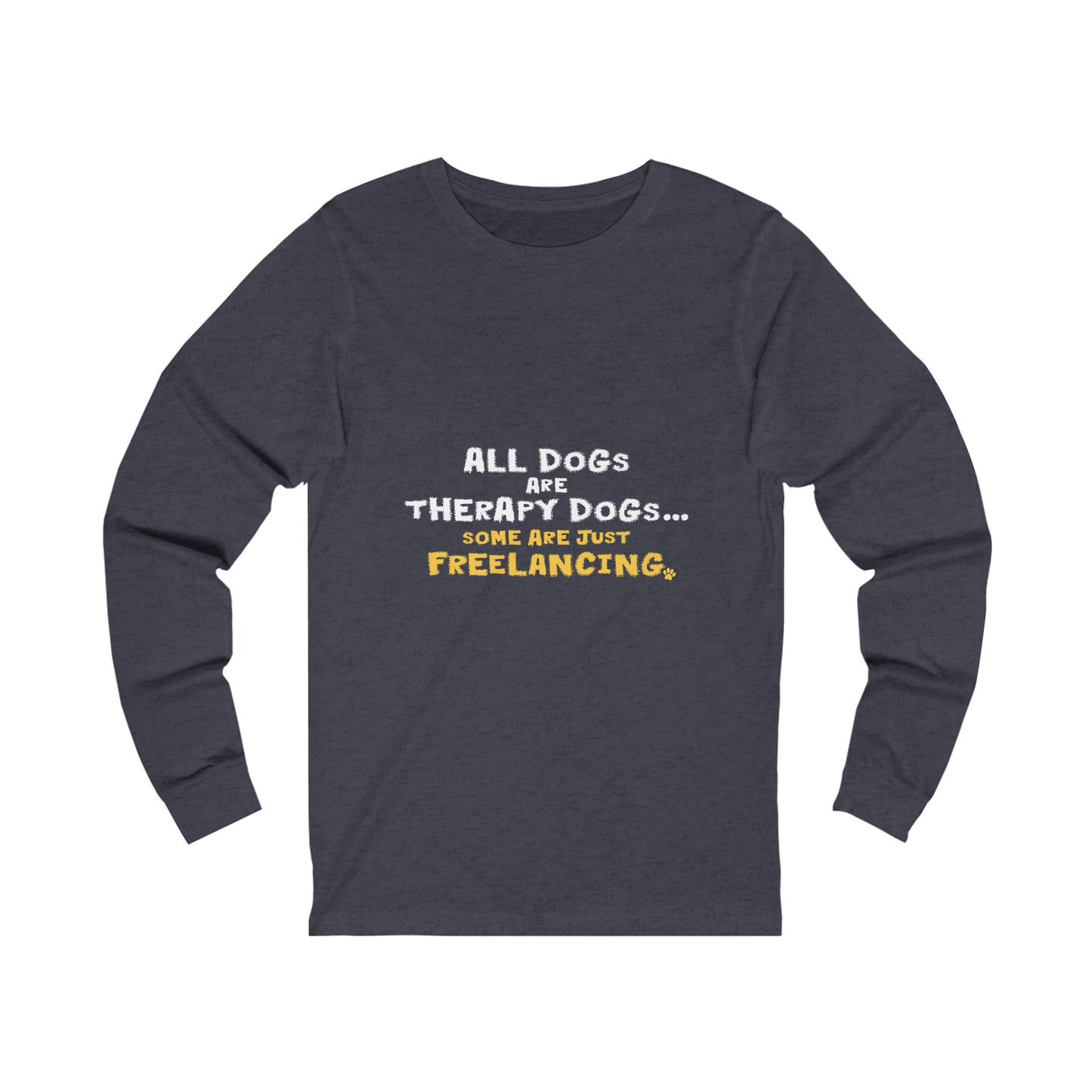 Therapy Dogs Long Sleeve Tee (Unisex)