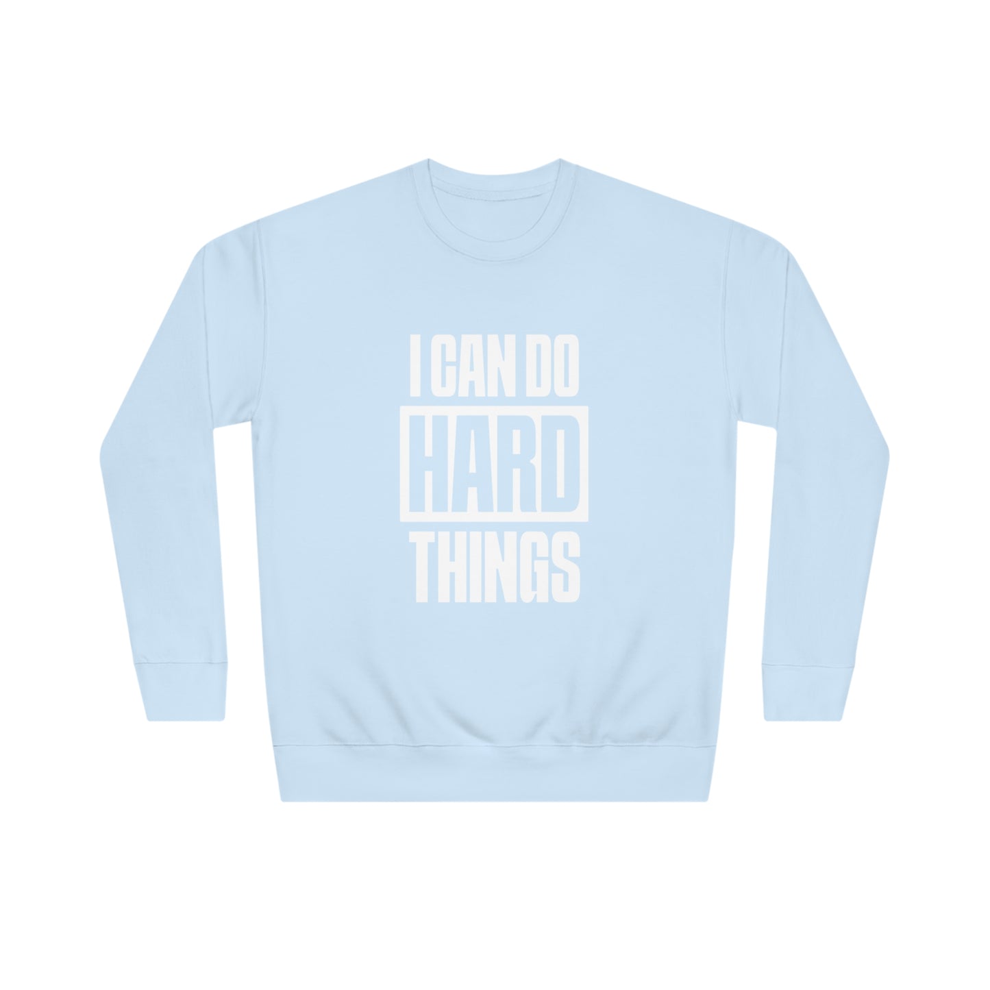 Hard Things Sweatshirt (Unisex)