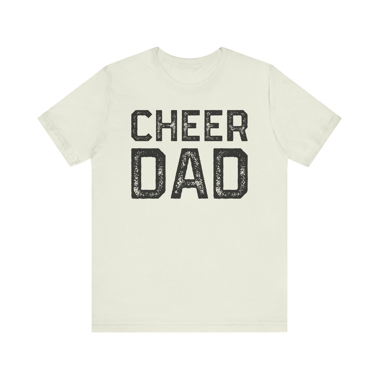 ADULT Cheer Dad Short Sleeve Tee (Unisex) - Premium *Extra Colors*