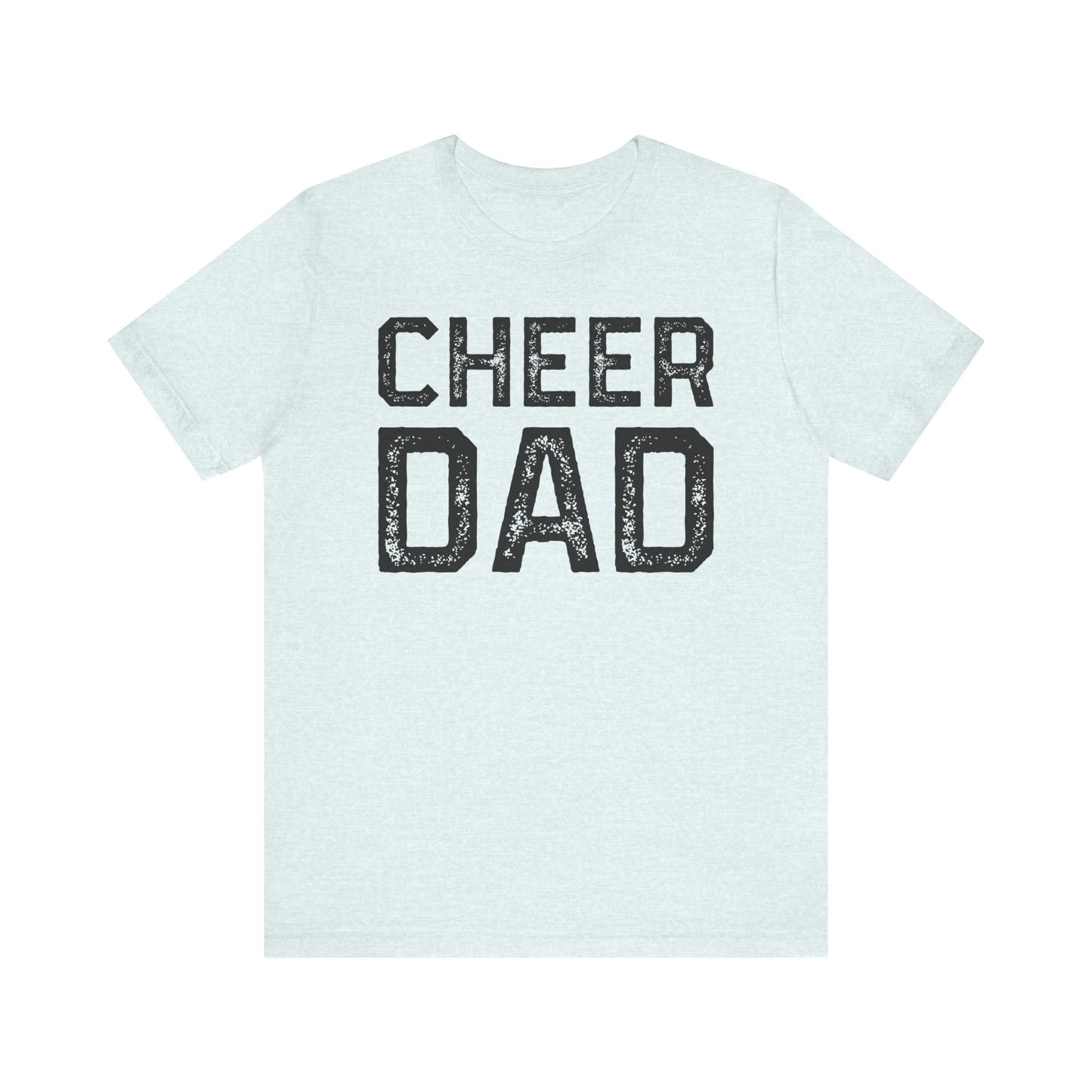 ADULT Cheer Dad Short Sleeve Tee (Unisex) - Premium *Extra Colors*