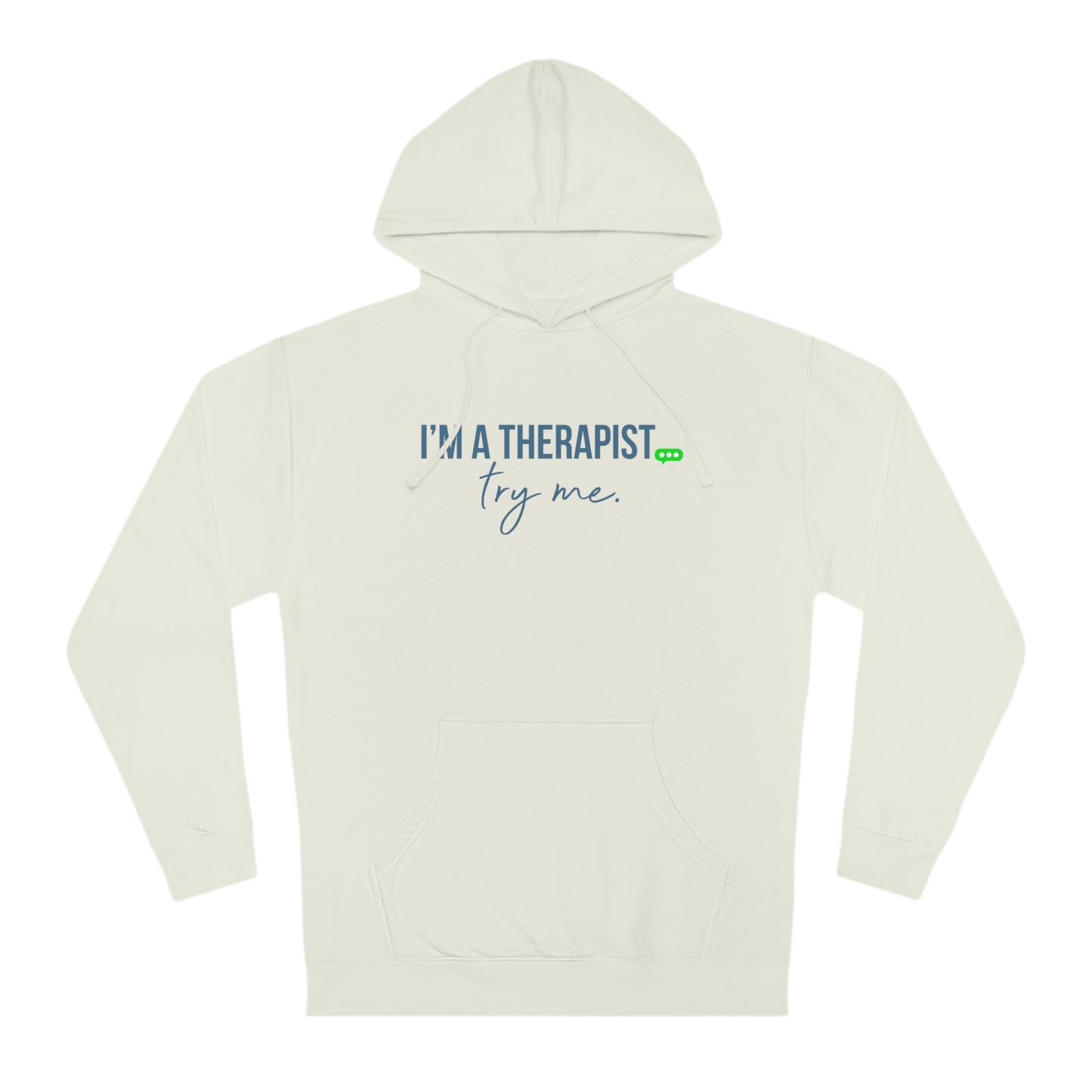 I'm a Therapist Hoodie (Unisex)