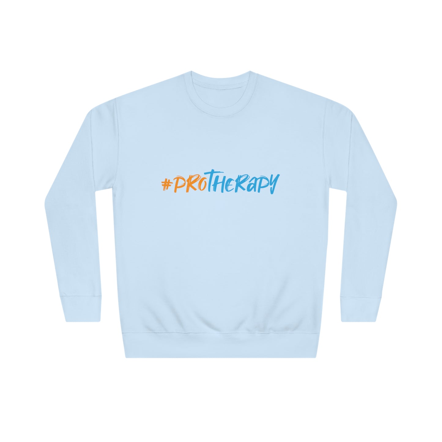 #ProTherapy Sweatshirt (Unisex)