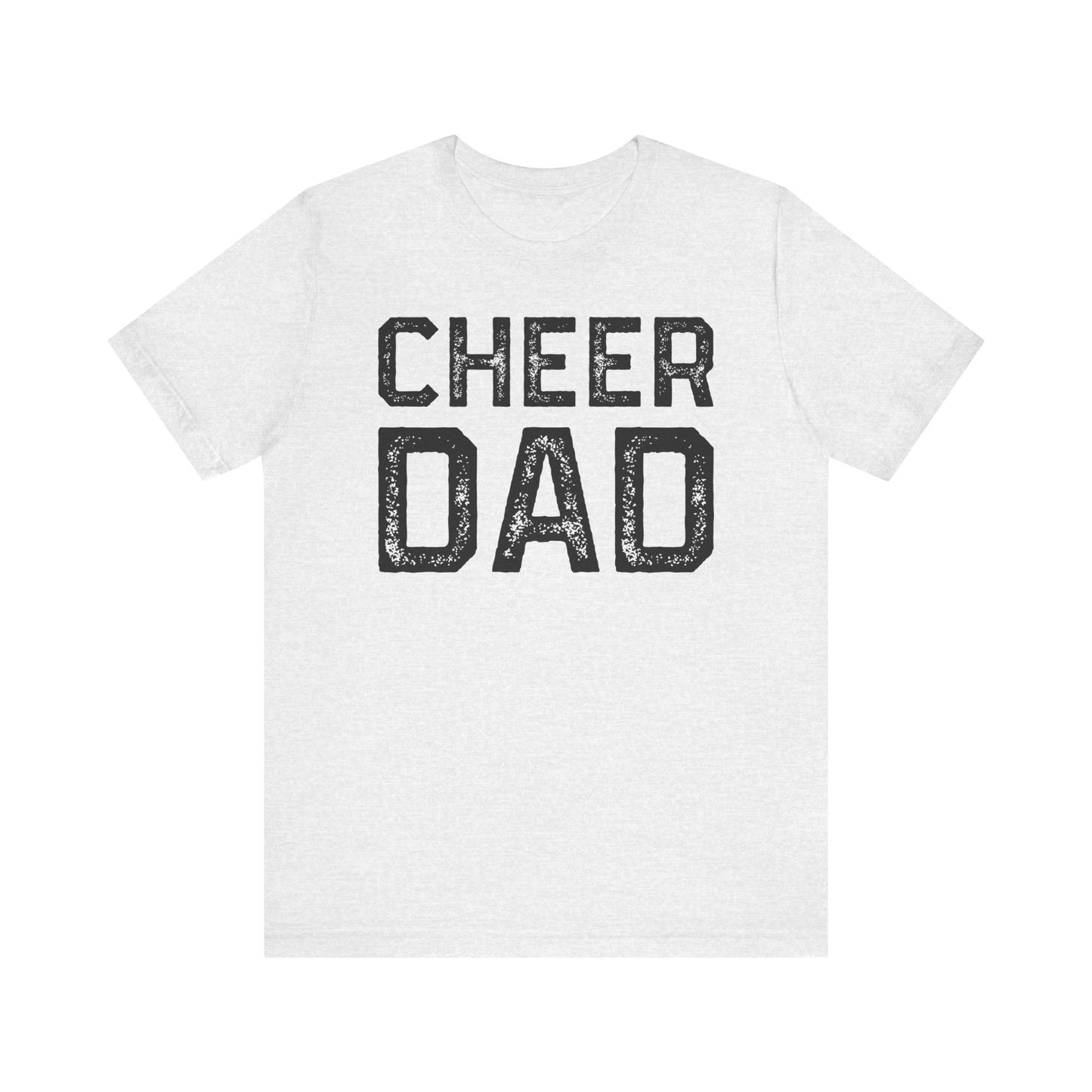 ADULT Cheer Dad Short Sleeve Tee (Unisex) - Premium *Extra Colors*