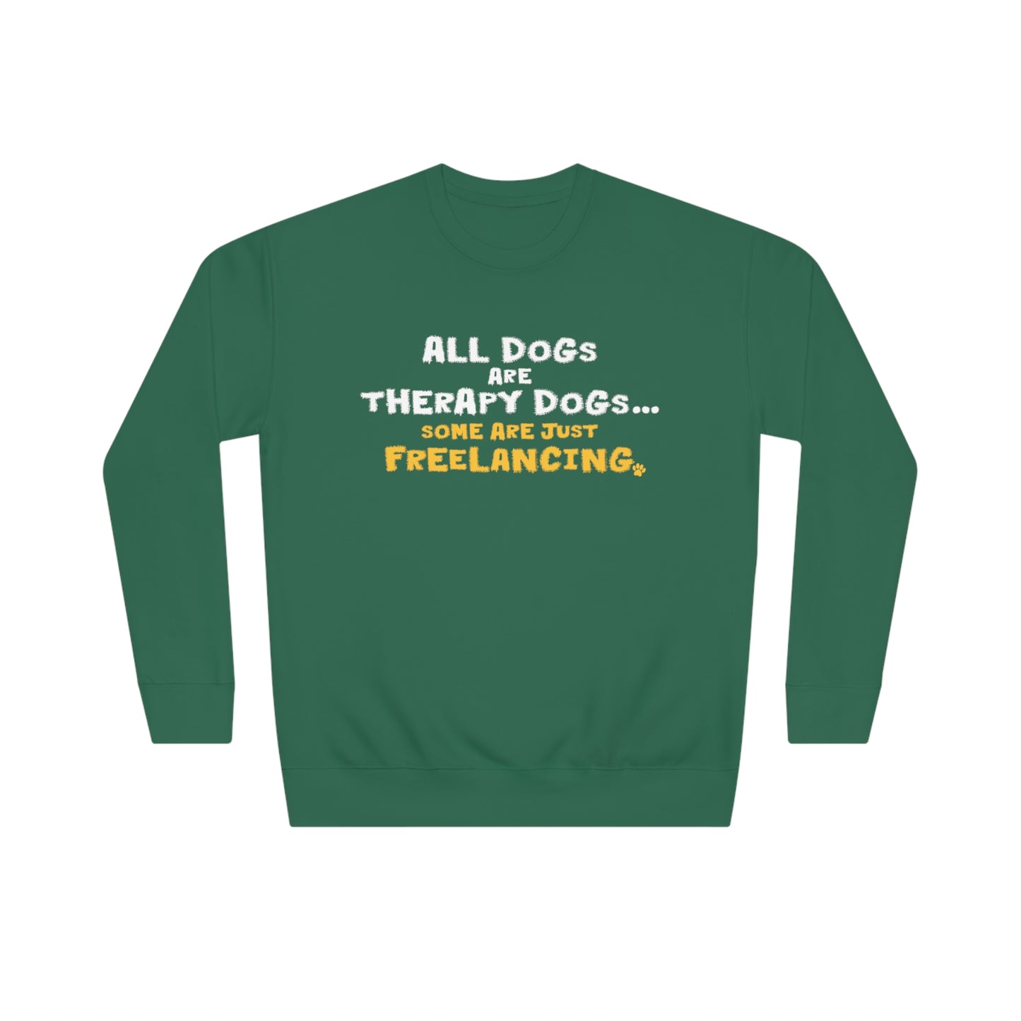 Therapy Dogs Sweatshirt (Unisex)