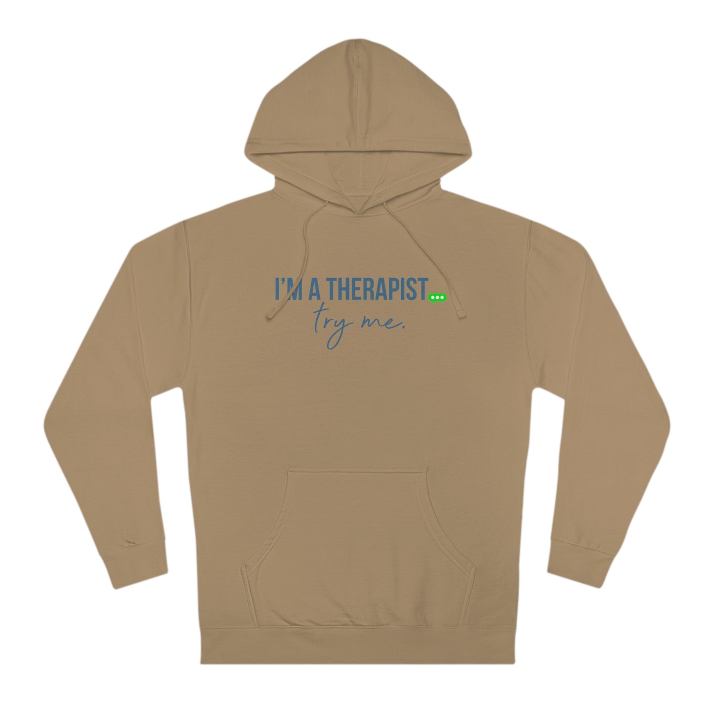 I'm a Therapist Hoodie (Unisex)