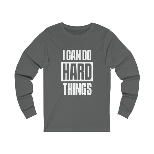 Hard Things Long Sleeve Tee (Unisex)