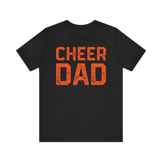 ADULT Cheer Dad Short Sleeve Tee (Unisex) - Premium *Extra Colors*