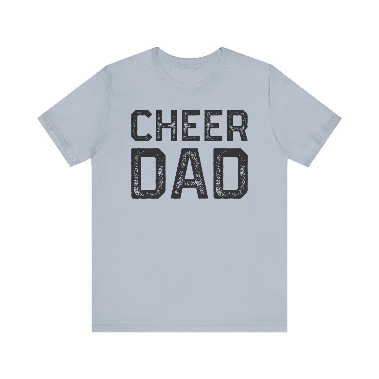 ADULT Cheer Dad Short Sleeve Tee (Unisex) - Premium *Extra Colors*