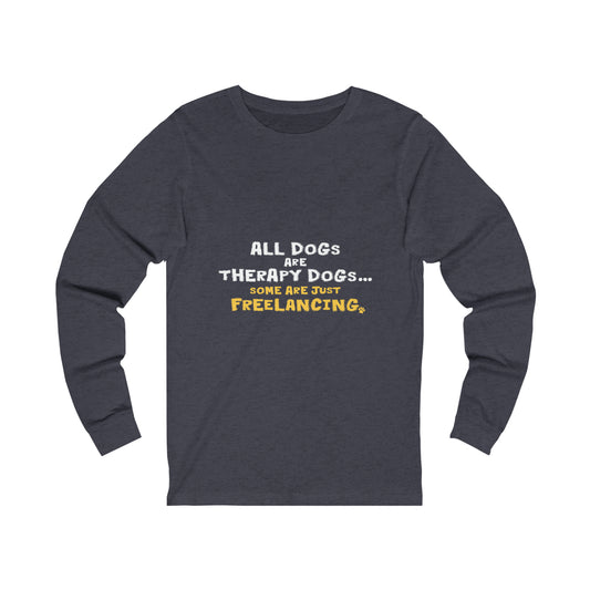 Therapy Dogs Long Sleeve Tee (Unisex)