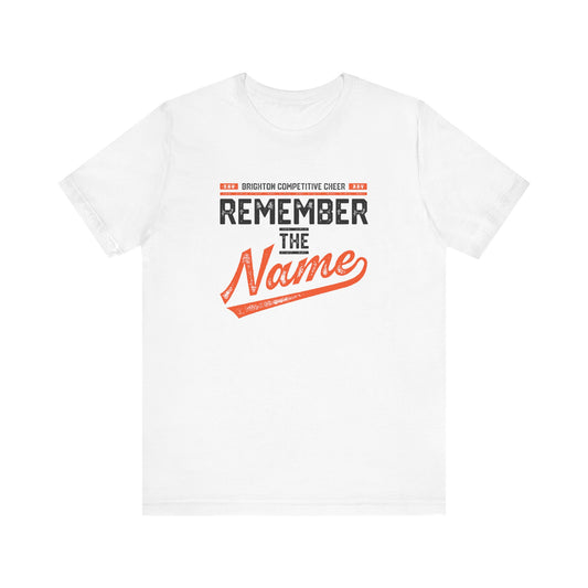 ADULT Remember the Name (Unisex) - PREMIUM