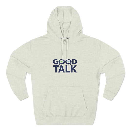 Good Talk Hoodie (Unisex)