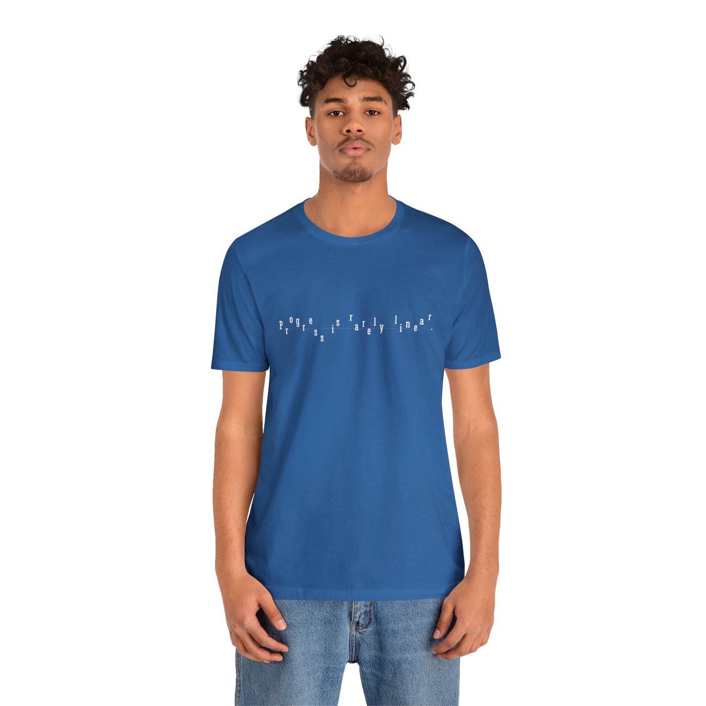 Progress Is Short Sleeve T-Shirt (Unisex)