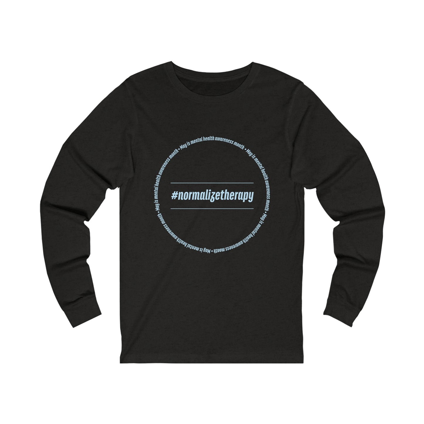 #NormalizeTherapy Long Sleeve Tee (Unisex)