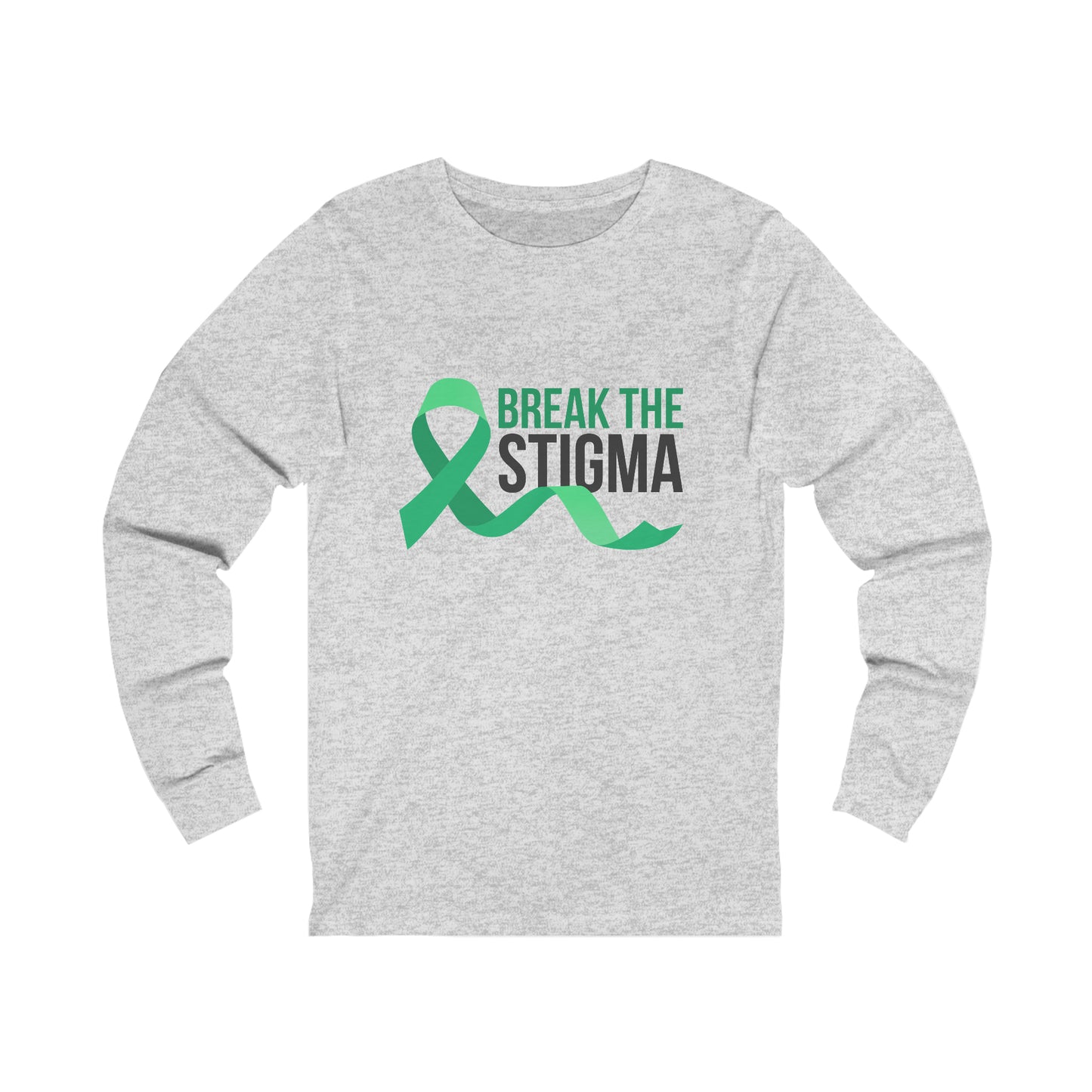 Break The Stigma Long Sleeve Tee (Unisex)