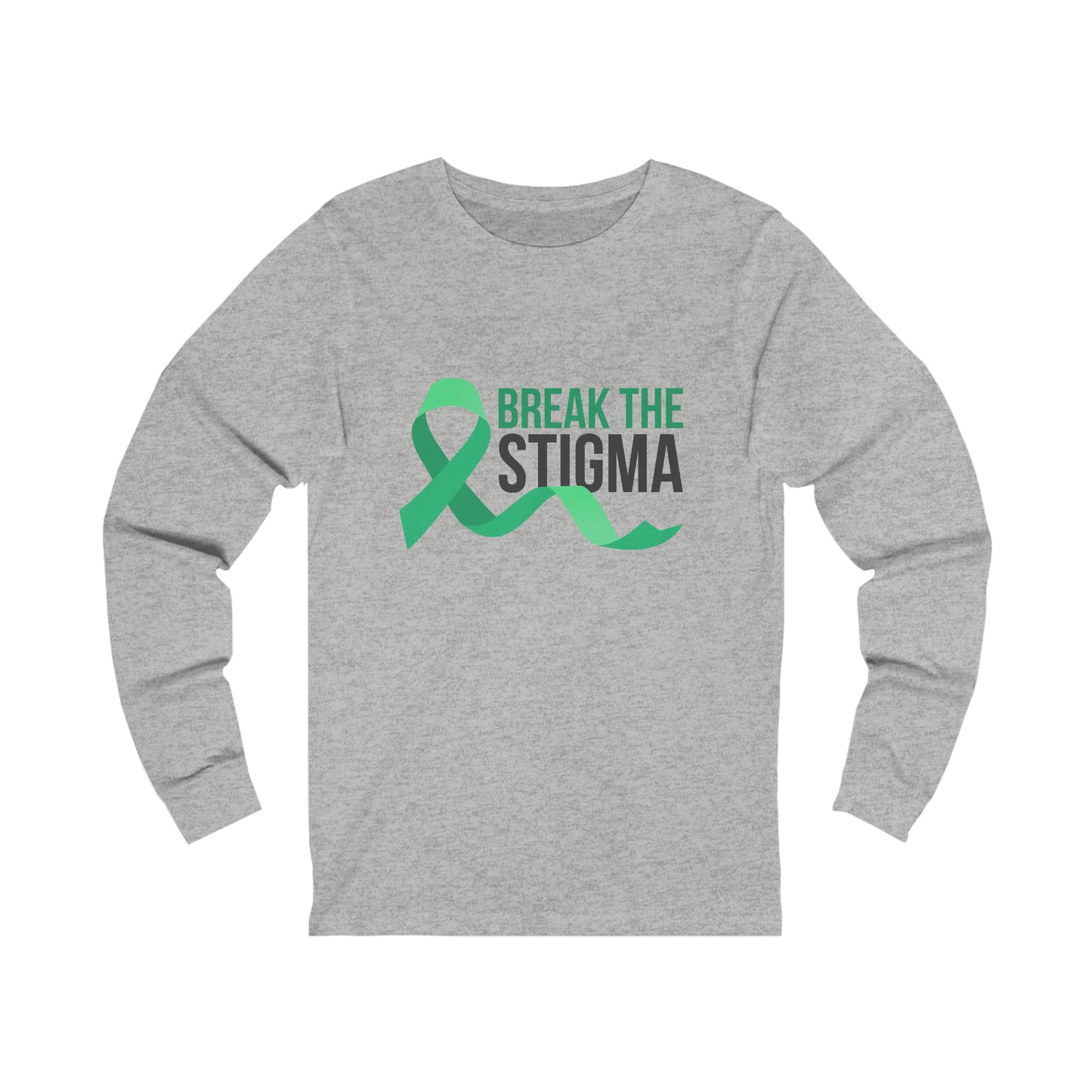 Break The Stigma Long Sleeve Tee (Unisex)