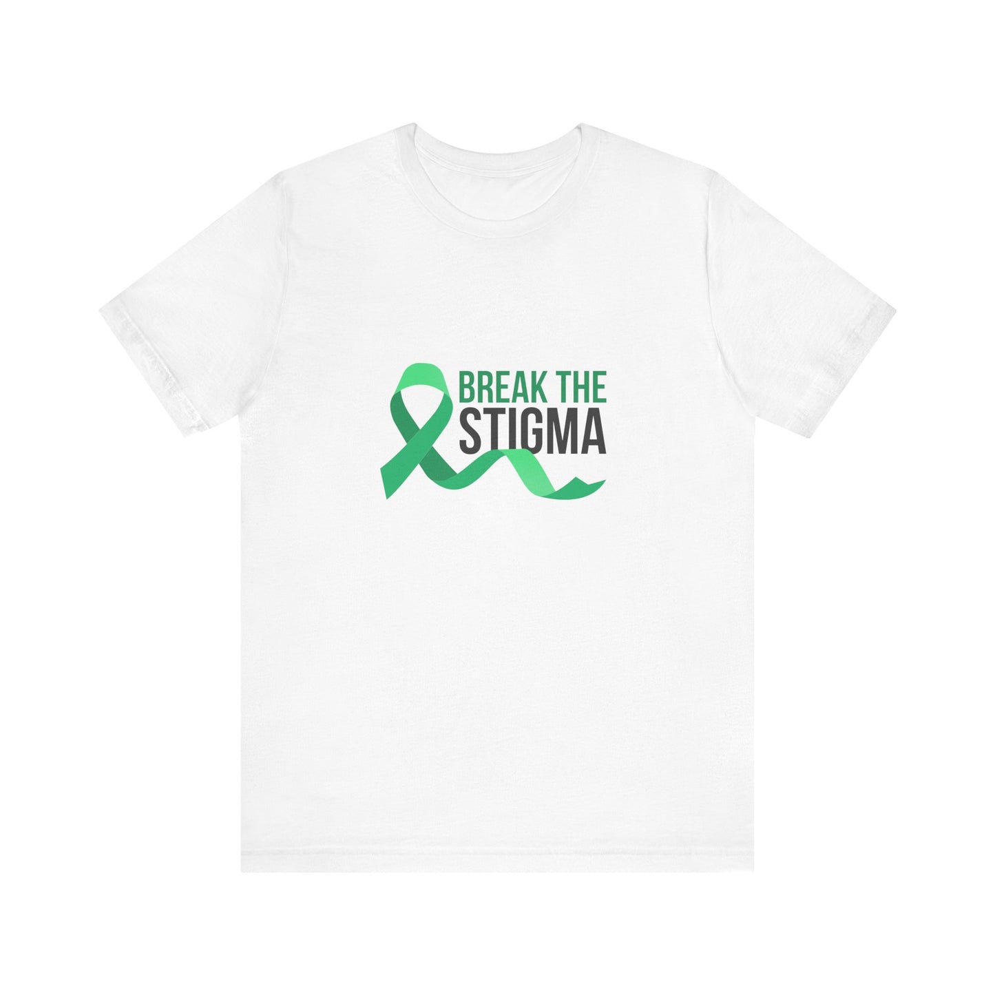 Break the Stigma Short Sleeve T-Shirt (Unisex)