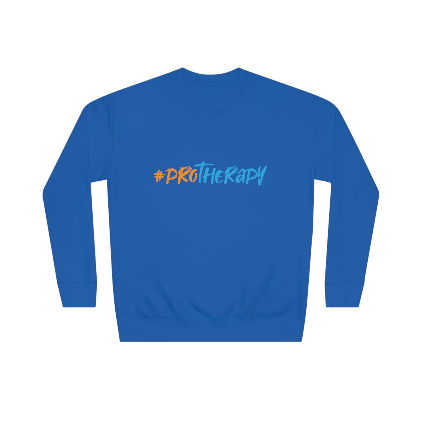 #ProTherapy Sweatshirt (Unisex)