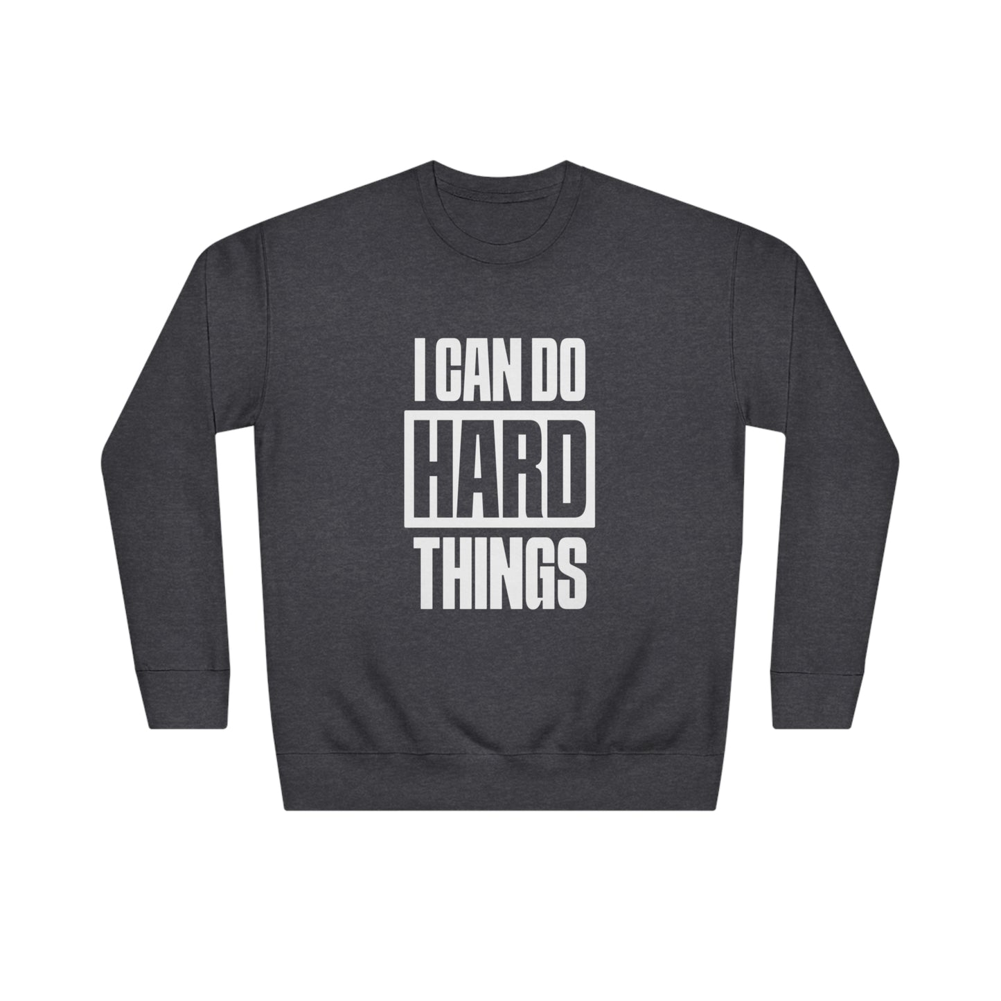 Hard Things Sweatshirt (Unisex)