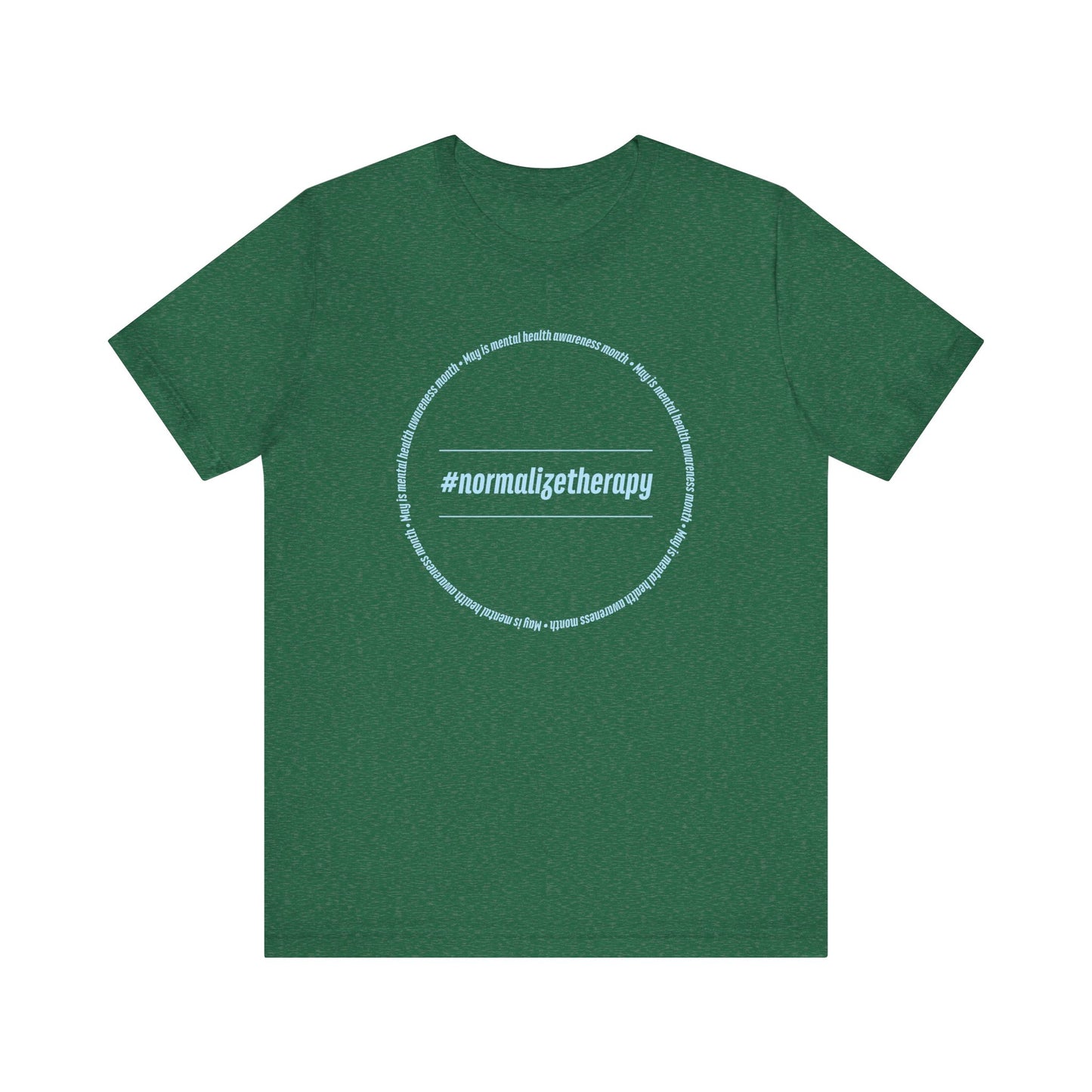 #Normalize Therapy Short Sleeve T-Shirt (Unisex)