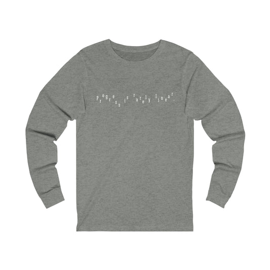 Progress Is Long Sleeve Tee (Unisex)