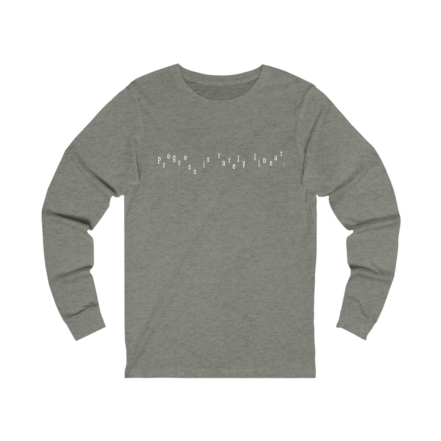 Progress Is Long Sleeve Tee (Unisex)