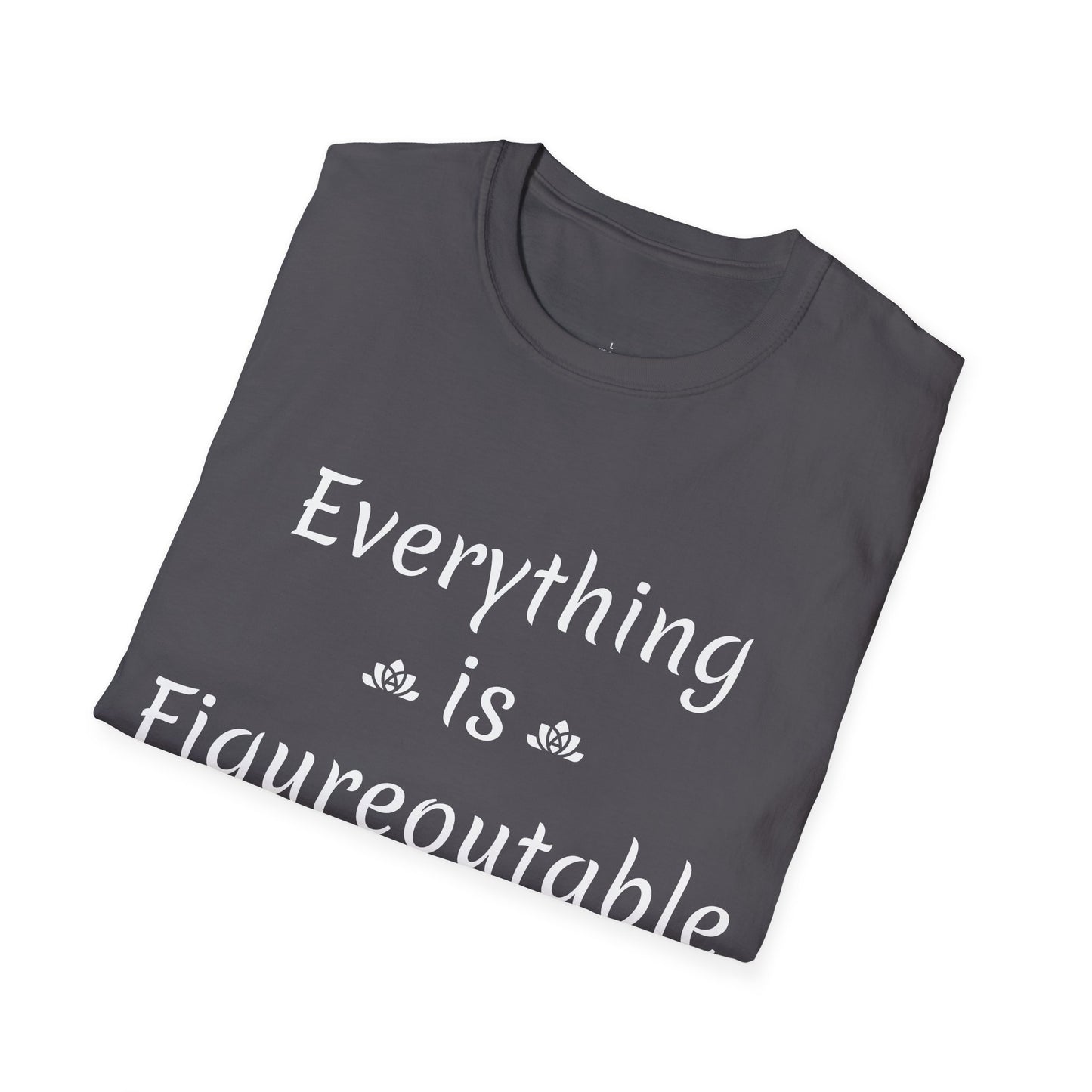 Everything Is Short Sleeve T-Shirt (Unisex)