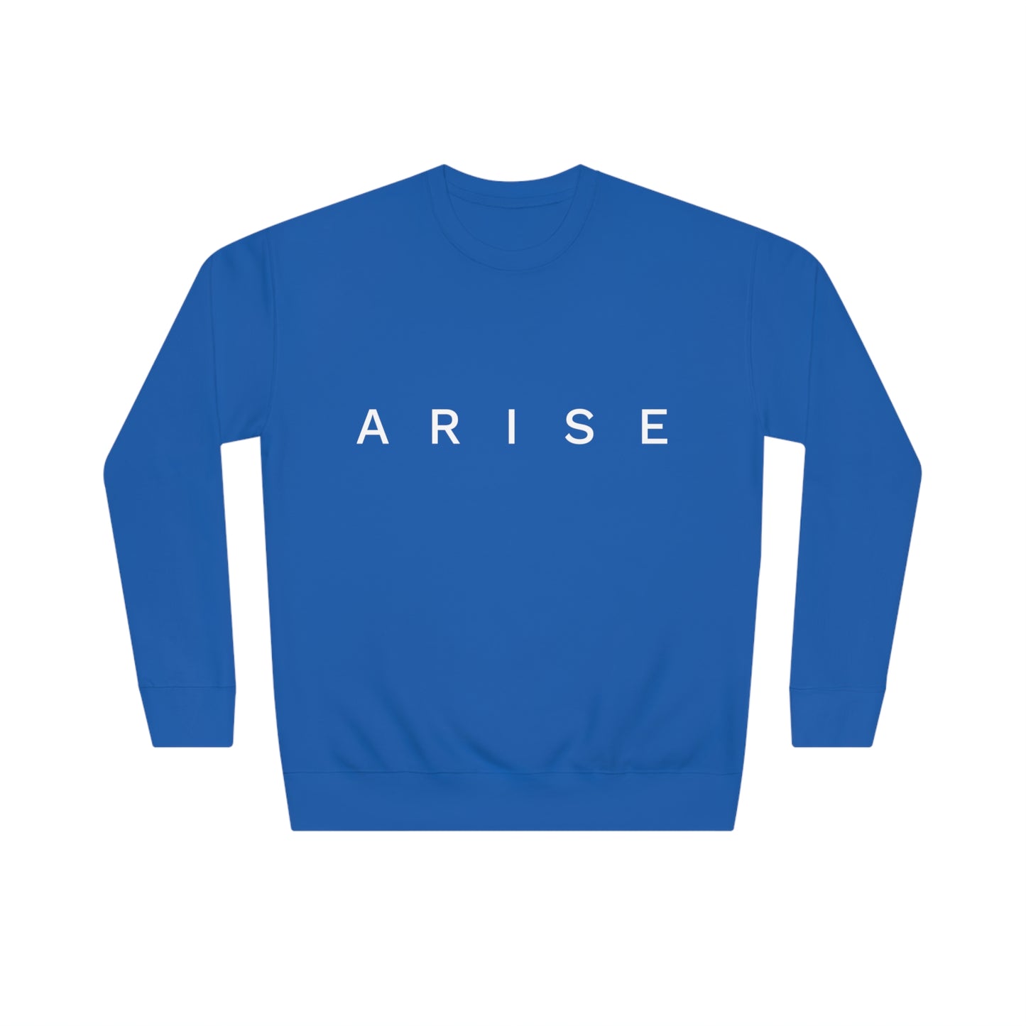 Arise Sweatshirt (Unisex)